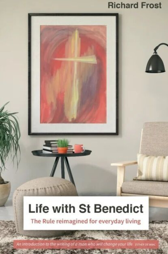Life with St Benedict av Richard Frost