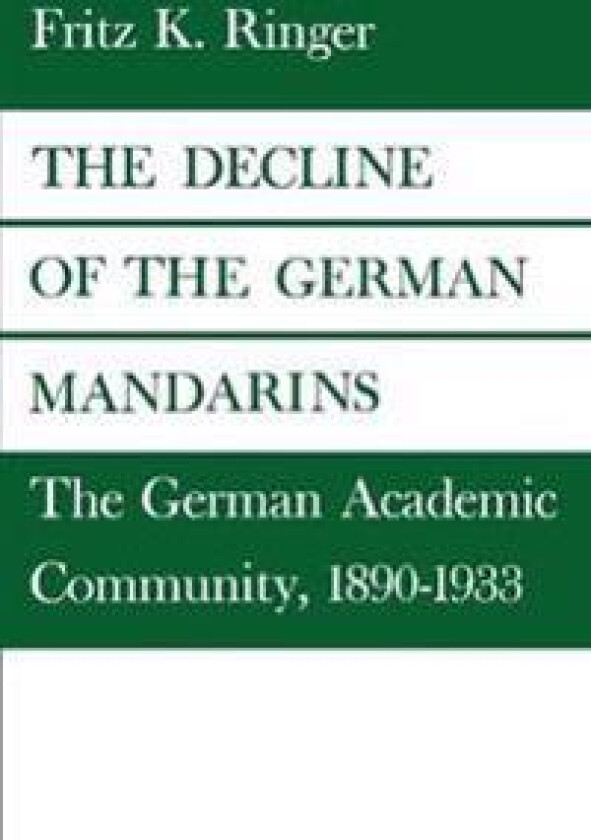 The Decline of the German Mandarins