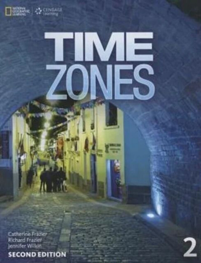 Time Zones 2: Student Book av NATIONAL GEOGRAPHIC