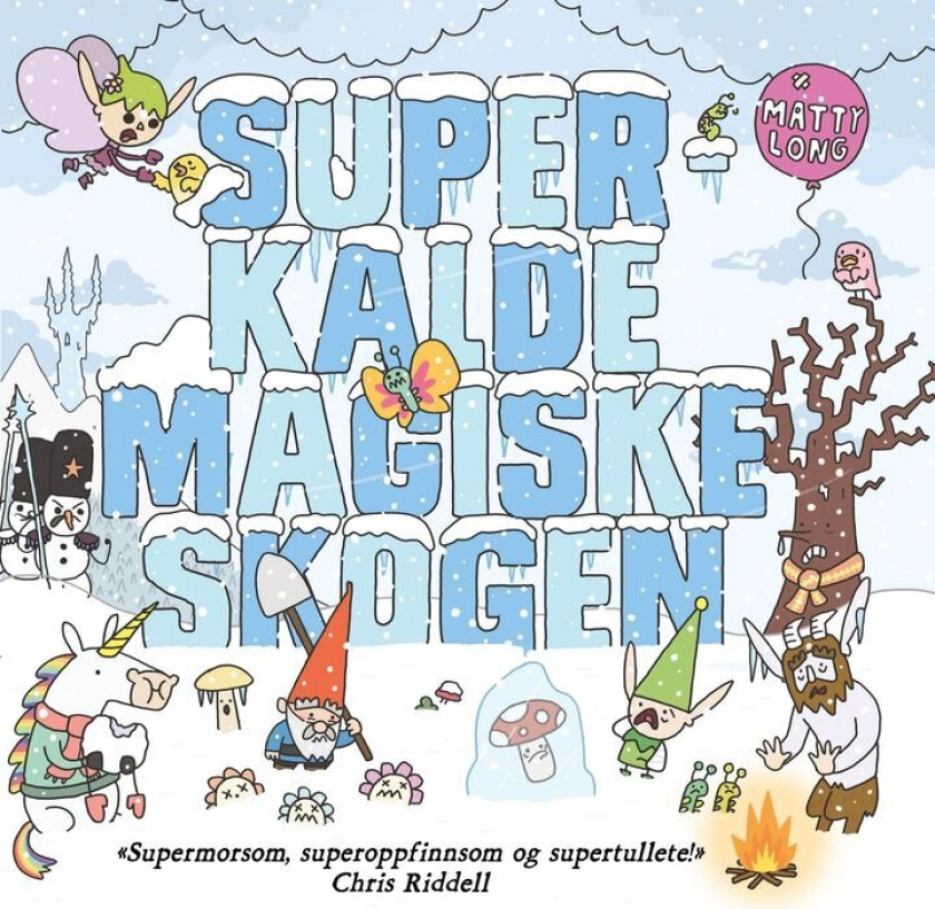 Superkalde magiske skogen