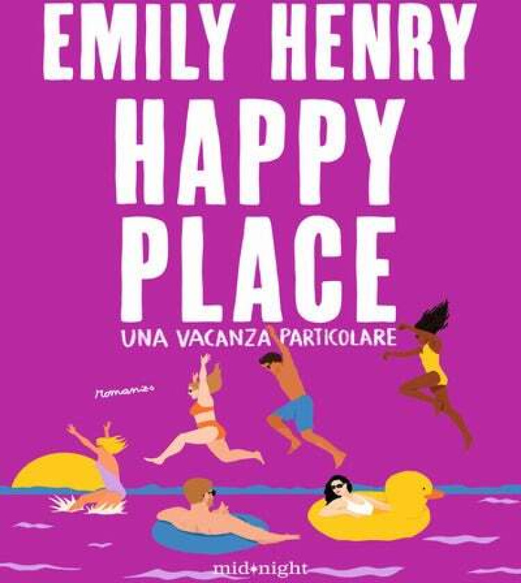 Happy place. Una vacanza particolare av Emily Henry