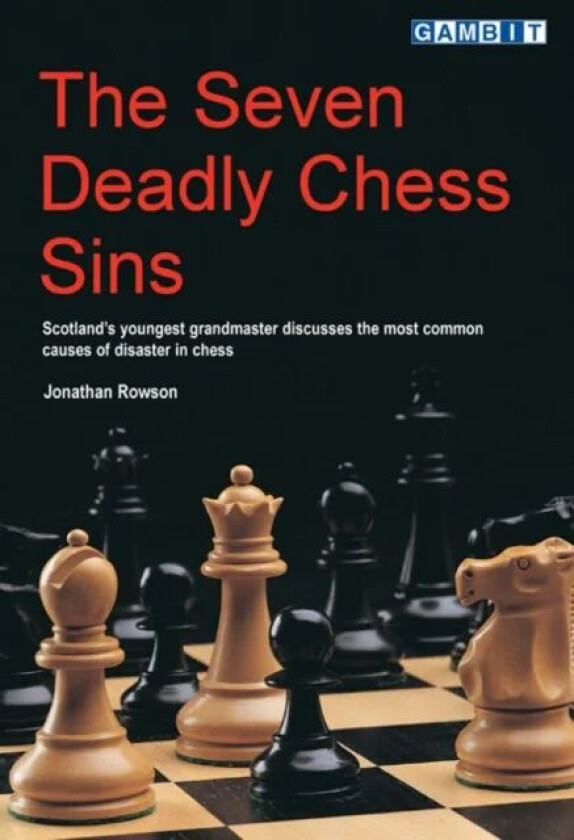 The Seven Deadly Chess Sins av Jonathan Rowson