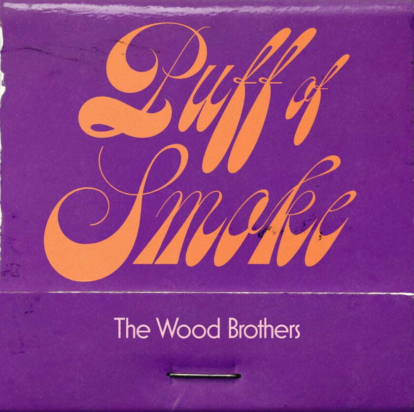 The Wood Brothers  Puff of Smoke  LP/Vinyl
