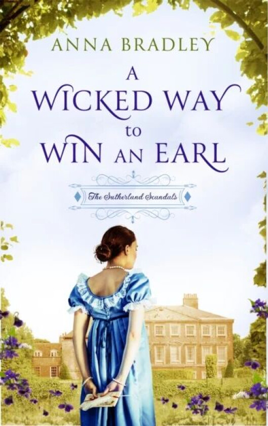 A Wicked Way to Win an Earl av Anna Bradley