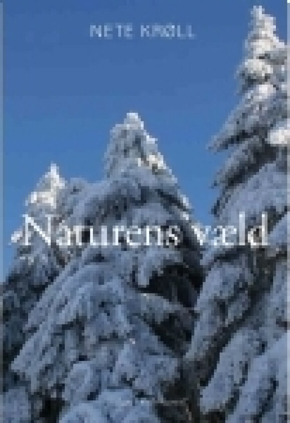Naturens væld | Nete Krøll | Språk: Dansk