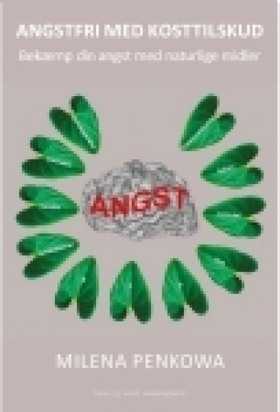 Angstfri med kosttilskud | Milena Penkowa | Språk: Dansk