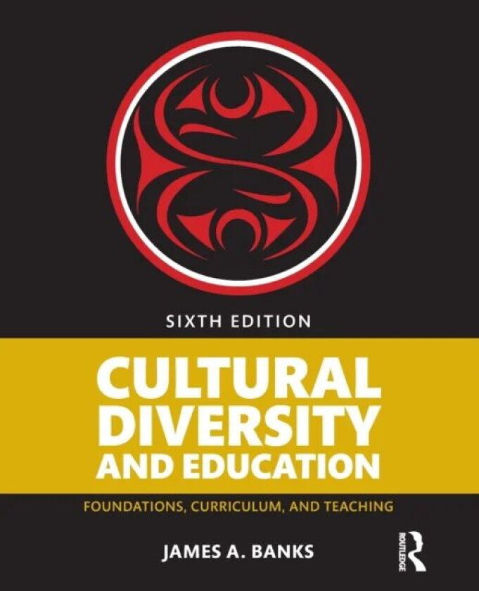 Cultural Diversity and Education av James A. (University of Washington USA) Banks