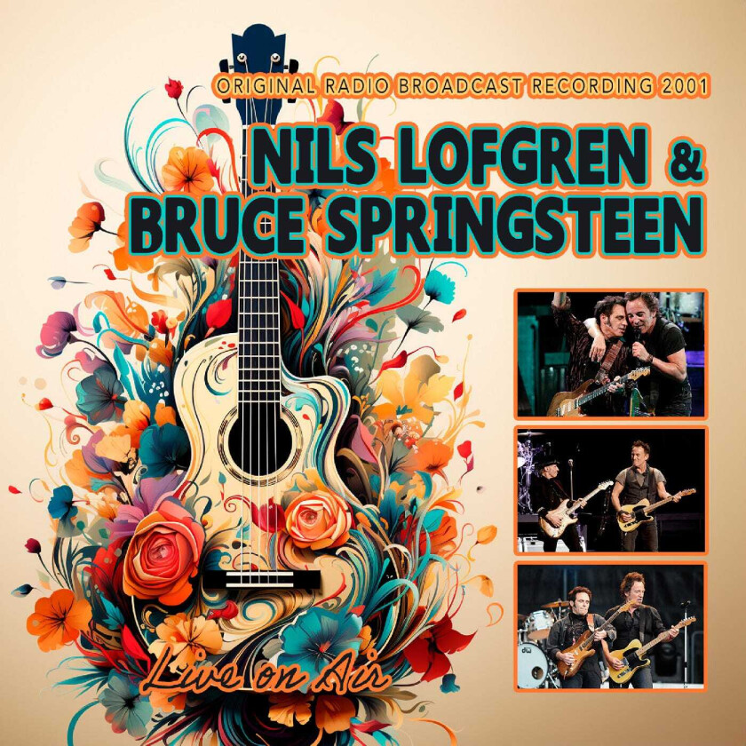 Nils Lofgren, Bruce Springsteen Live On Air 2001 CD