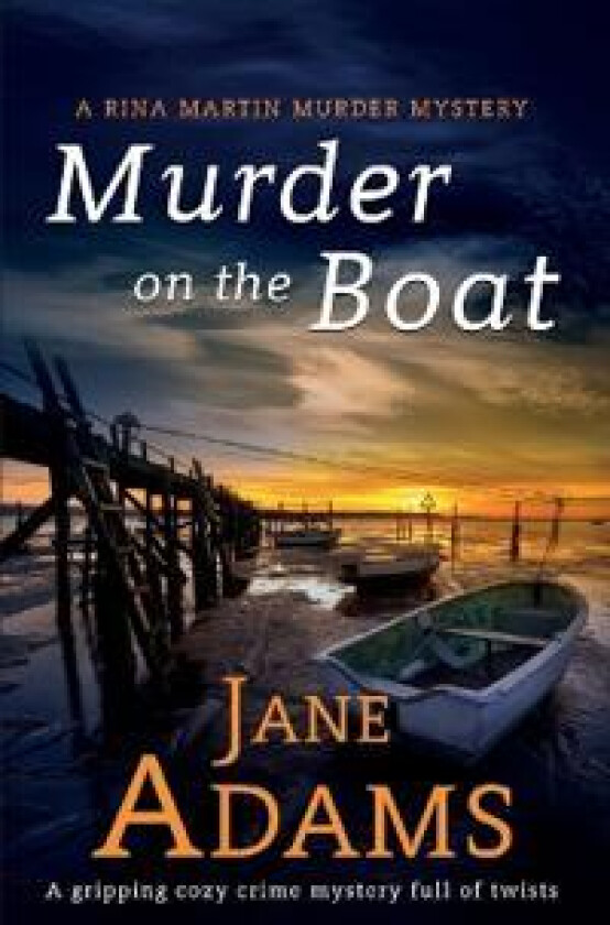 MURDER ON THE BOAT a gripping cozy crime mystery full of twists