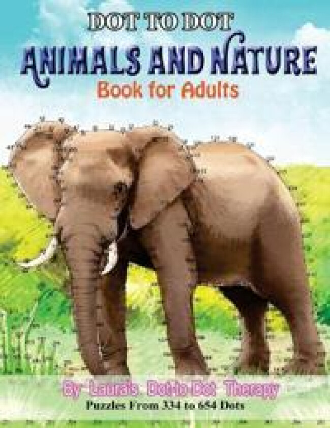 Dot to Dot Animals and Nature Book For Adults