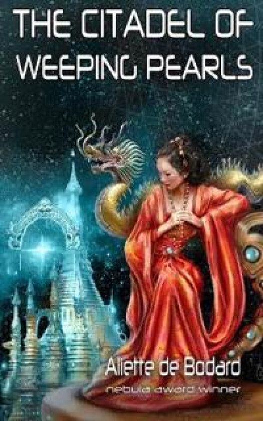 The Citadel of Weeping Pearls