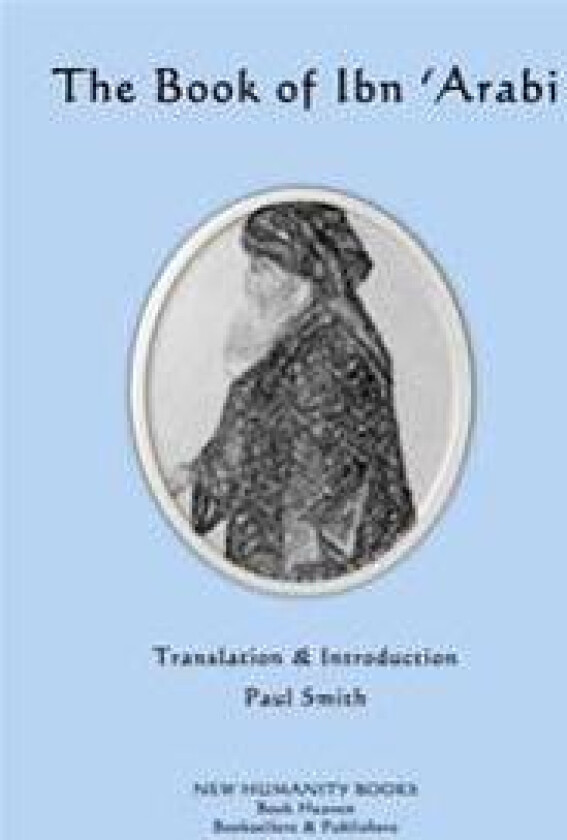 The Book of Ibn 'Arabi