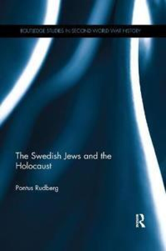 The Swedish Jews and the Holocaust