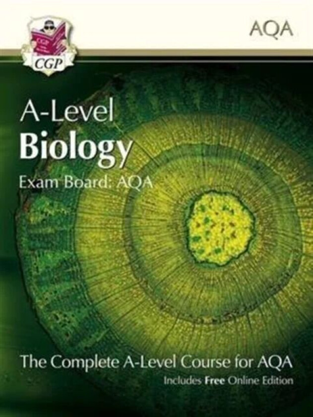 A-Level Biology for AQA: Year 1 & 2 Student Book with Online Edition: course companion for the 2023 av CGP Books