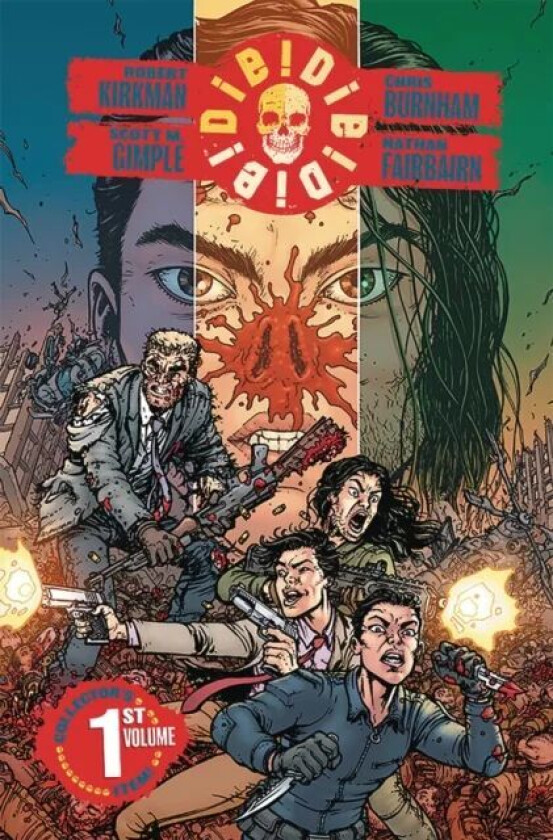 Die!Die!Die! Volume 1 av Robert Kirkman, Scott M. Gimple