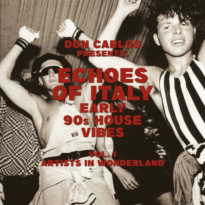 Don Carlos Echoes Of Italy: Early 90's House Vibes Vol. 1 LP/Vinyl