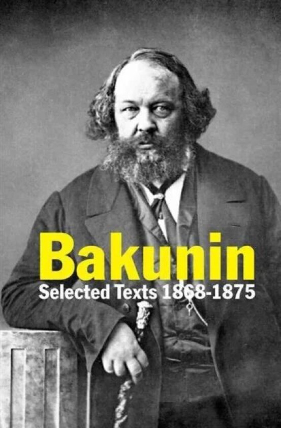 Bakunin av Michael Bakunin