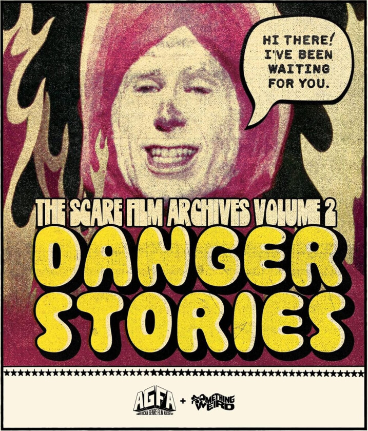 The Scare Film Archives Volume 2 Danger Stories Bluray