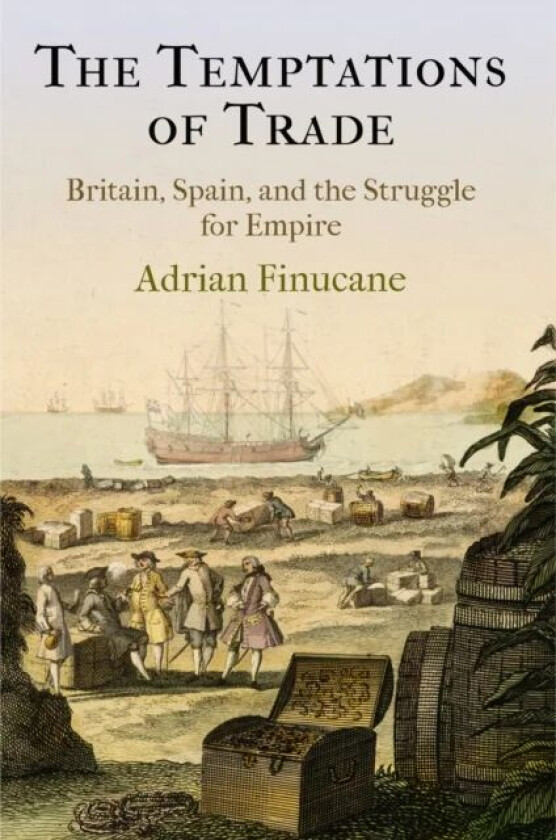The Temptations of Trade av Adrian Finucane