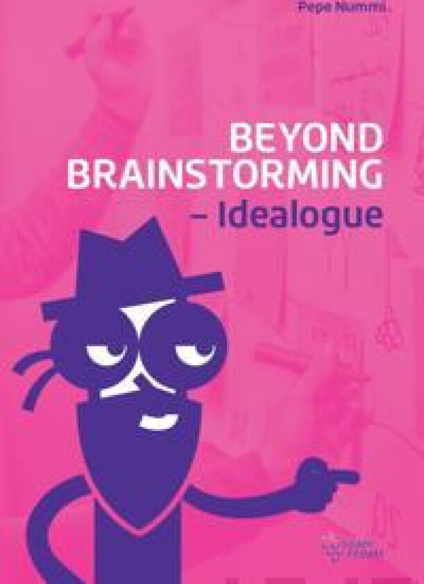 Beyond Brainstorming - Idealogue