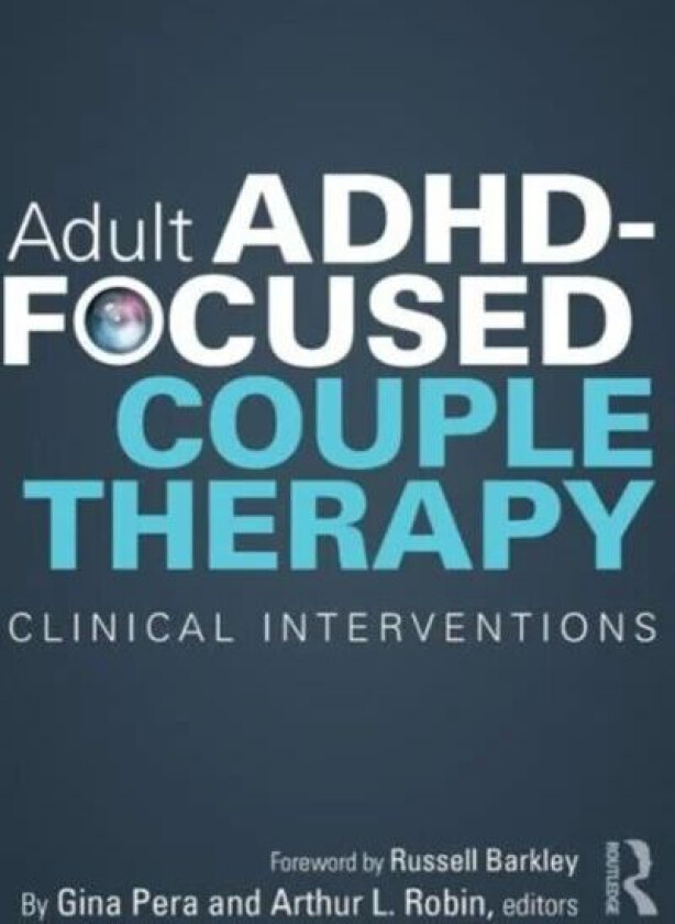 Adult ADHD-Focused Couple Therapy