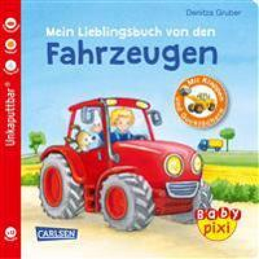 Baby Pixi (unkaputtbar) 68: Mein Lieblingsbuch von den Fahrzeugen