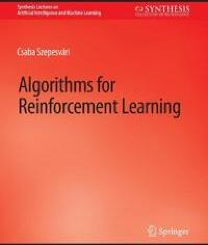 Algorithms for Reinforcement Learning