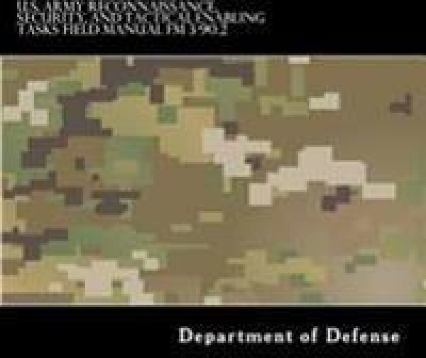 U.S. Army Reconnaissance, Security, and Tactical Enabling Tasks Field Manual FM