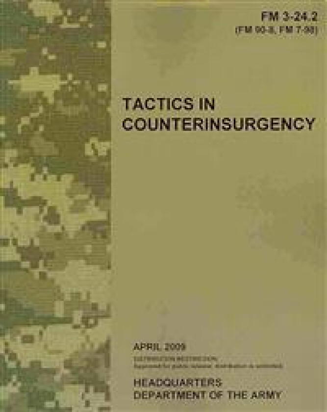 Tactics in Counterinsurgency, FM 3-24.2: US Army Field Manual 3-24.2