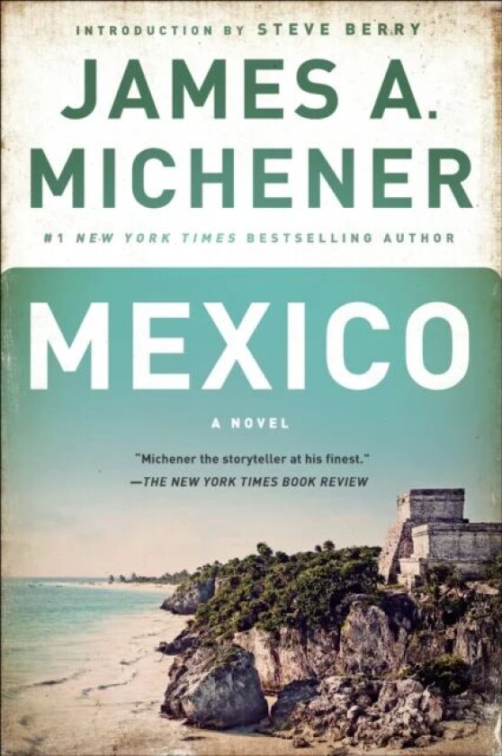 Mexico av James A. Michener