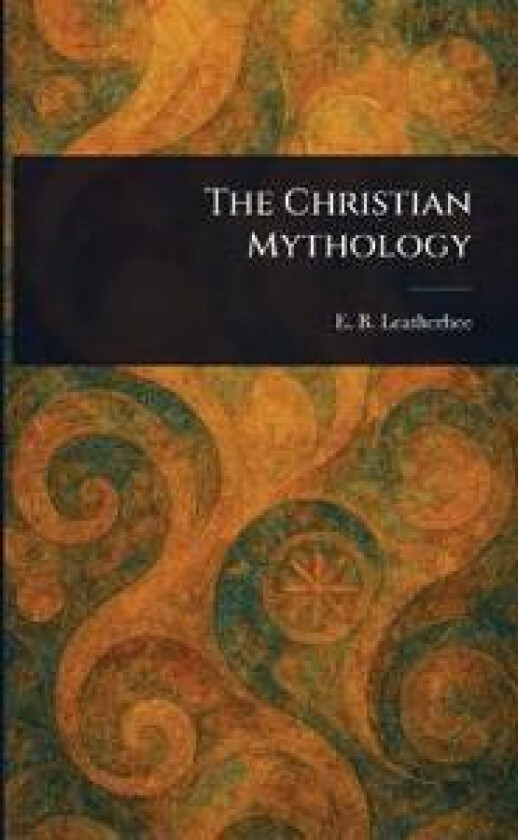 The Christian Mythology