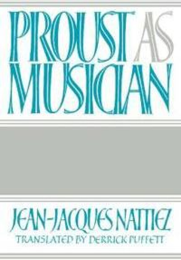 Proust as Musician