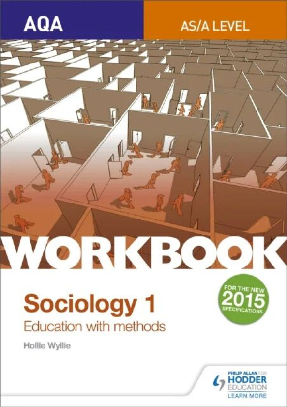 AQA Sociology for A Level Workbook 1: Education with Methods av Hollie Wyllie