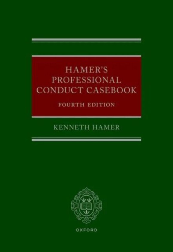Hamer's Professional Conduct Casebook av Kenneth Hamer