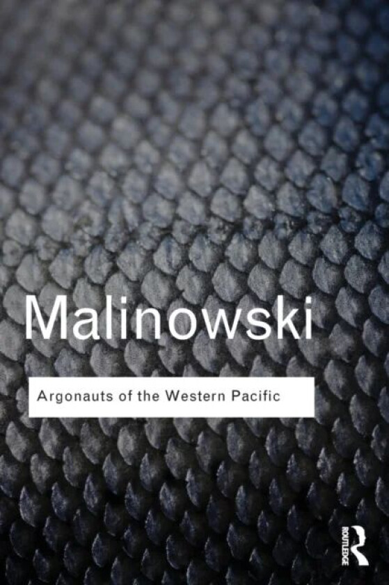 Argonauts of the Western Pacific av Bronislaw Malinowski