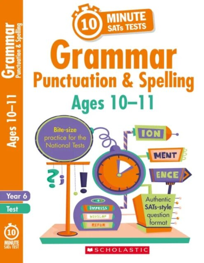 Grammar, Punctuation and Spelling - Year 6 av Giles Clare