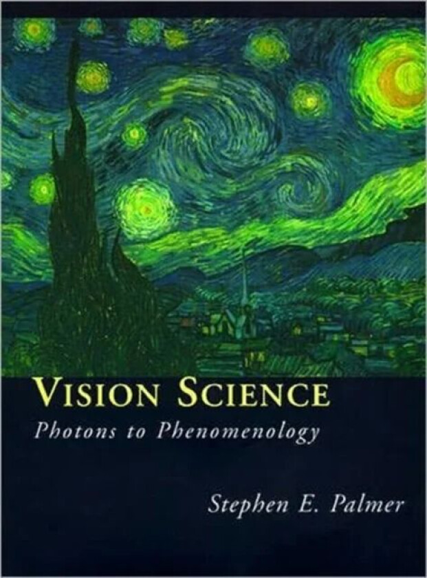 Vision Science av Stephen E. Palmer