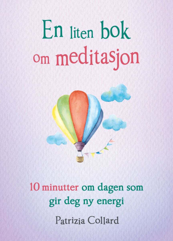En liten bok om meditasjon av Patrizia Collard