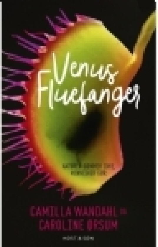 Venus Fluefanger | Camilla Wandahl Caroline Ørsum | Språk: Dansk