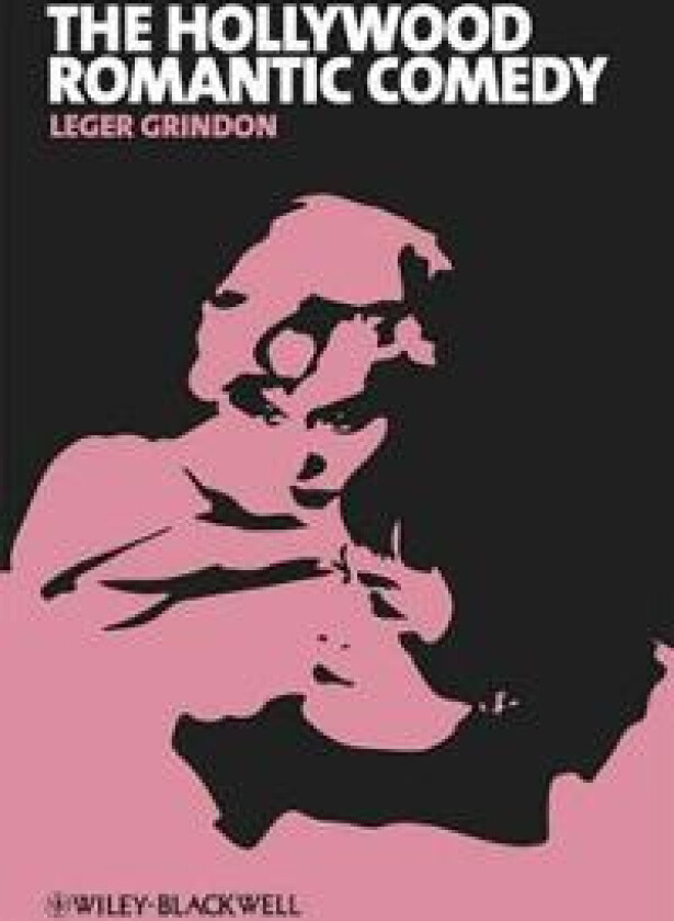 The Hollywood Romantic Comedy