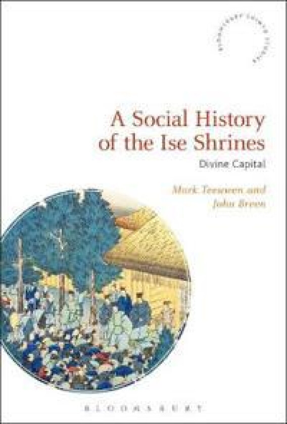 A Social History of the Ise Shrines