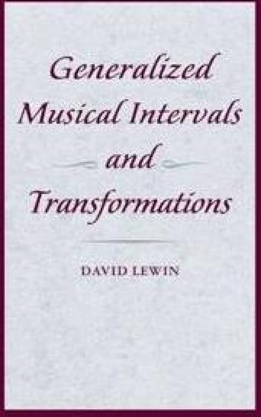 Generalized Musical Intervals and Transformations