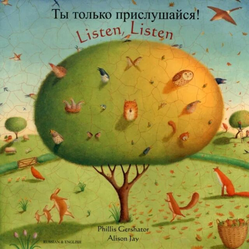 Listen, Listen (English/Russian) av Phillis Gershator