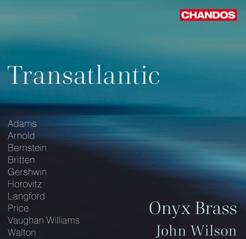 Onyx Brass, John Wilson Transatlantic CD