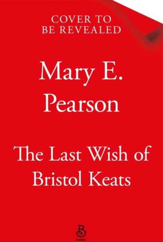 The Last Wish of Bristol Keats