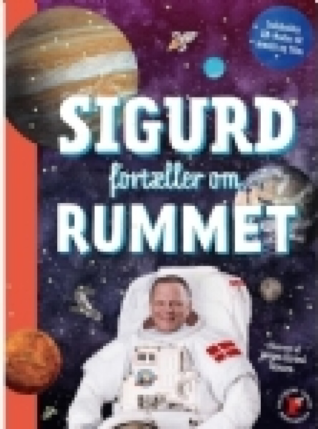 Sigurd fortæller om rummet | Sigurd Barrett | Språk: Dansk