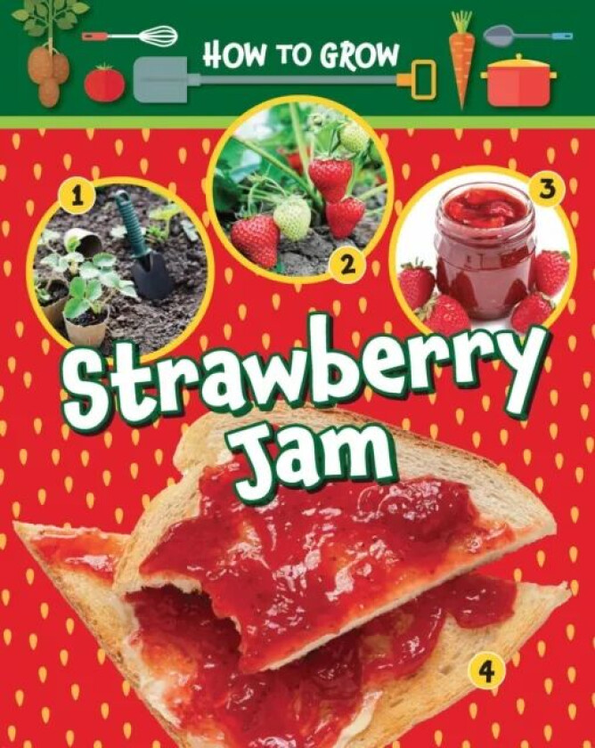 How to Grow Strawberry Jam av Ruth Owen