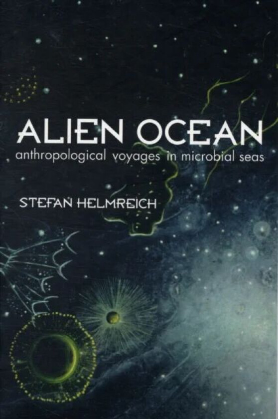 Alien Ocean av Stefan Helmreich