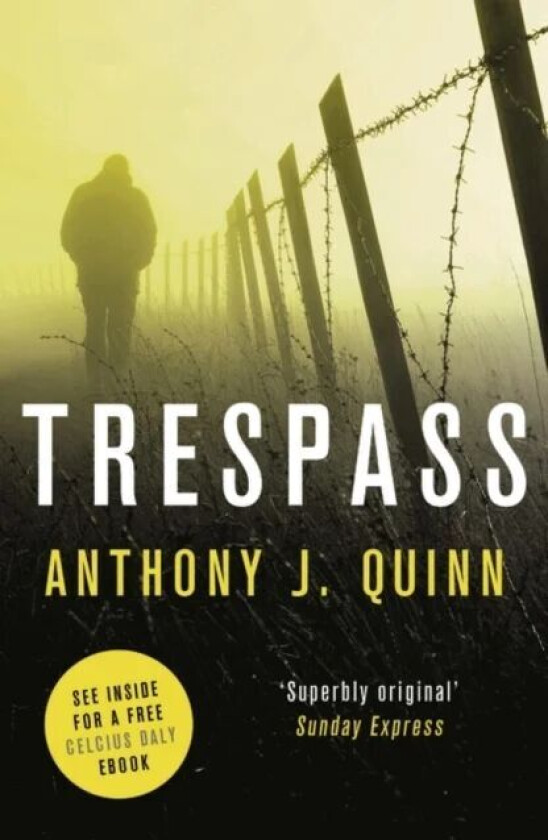 Trespass av Anthony J. Quinn
