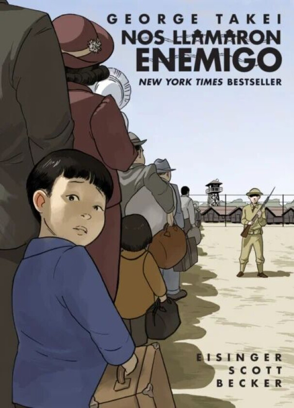 Nos llamaron Enemigo (They Called Us Enemy) av George Takei